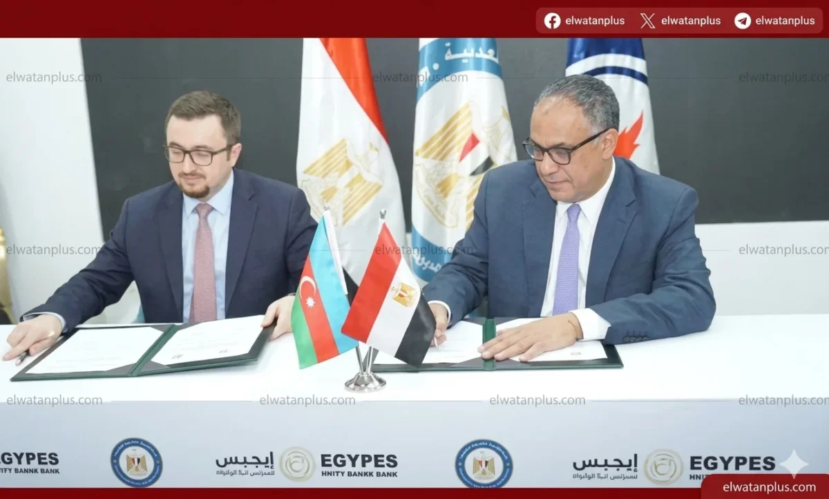 اتفاق مصري أذربيجاني لتعزيز إنتاج الزيت الخام وتطوير قطاع الطاقة